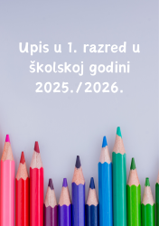 Upis u 1. razred osnovne škole u školskoj godini 2024./2025.